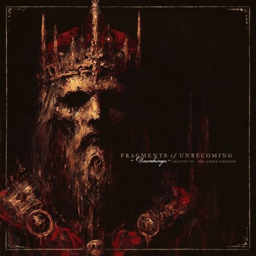 Fragments Of Unbecoming - Dawnbringer (2025) Hi-Res