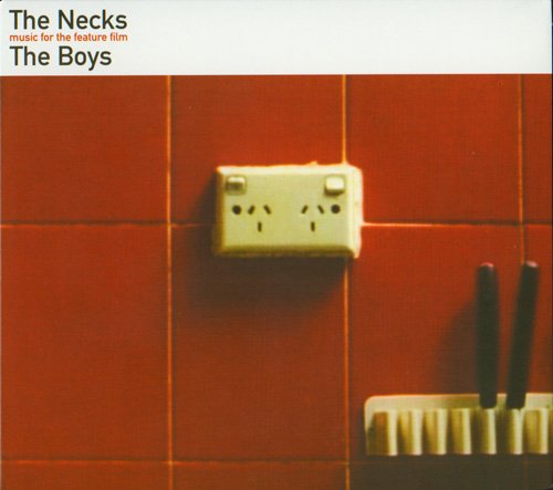 The Necks - The Boys (1998)