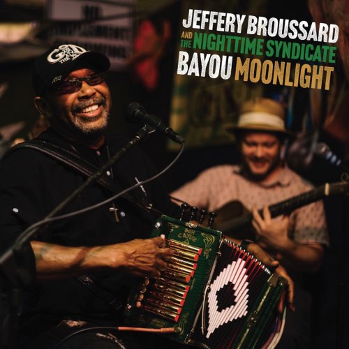 Jeffery Broussard & the Nighttime Syndicate - Bayou Moonlight (2025)