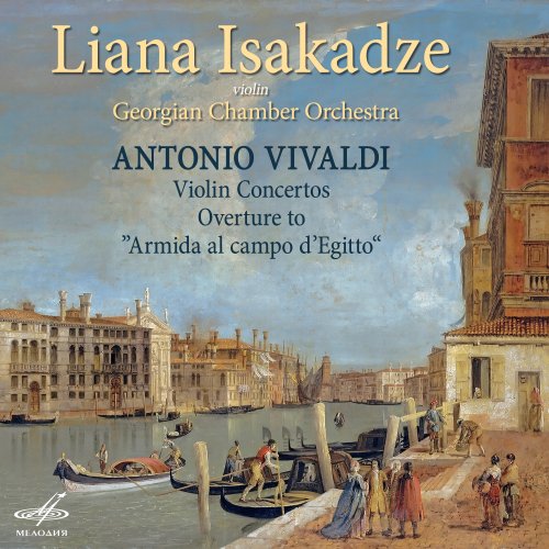 Liana Isakadze, Georgian Chamber Orchestra - Vivaldi: Violin Concertos & Overture to "Armida al campo d'Egitto" (1983) [Hi-Res]
