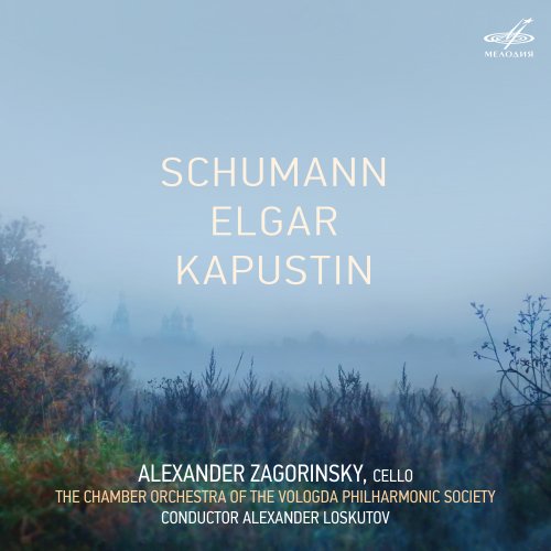 Alexander Zagorinsky, Alexander Loskutov, Chamber Orchestra of the Vologda Philharmonic Society - Schumann, Elgar, Kapustin (2017) [Hi-Res]