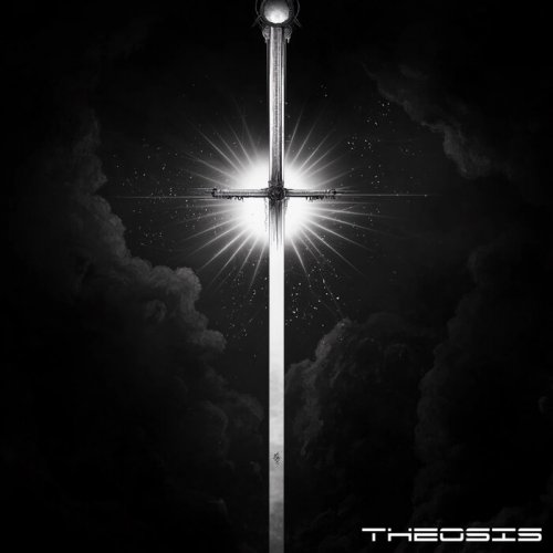 Theosis - I have not come to bring peace, but a sword (2025)