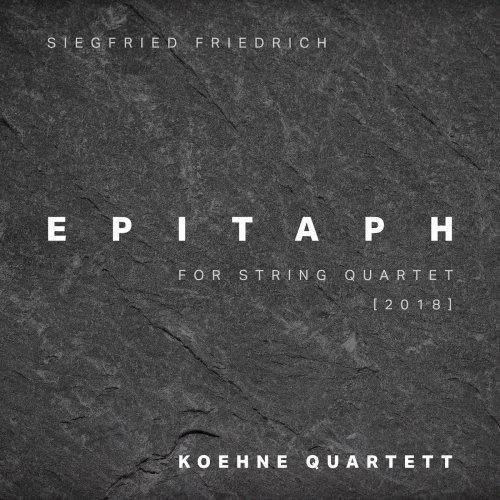 Koehne Quartett - Epitaph (Live) (2025) Hi-Res