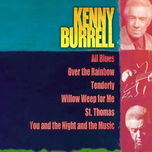 Kenny Burrell - Giants Of Jazz: Kenny Burrell (2004)