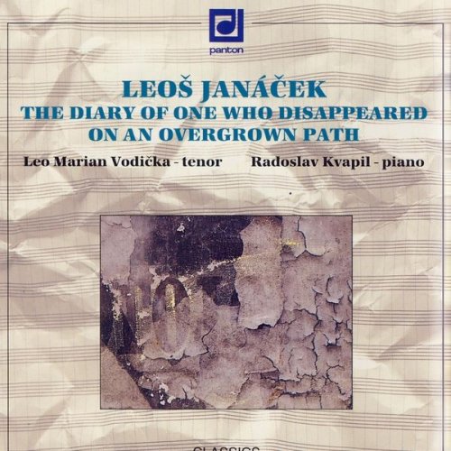 Leo Marian Vodička, Radoslav Kvapil - Janáček: The Diary of One Who Disappeared & On an Overgrown Path (1996)