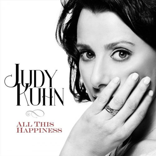 Judy Kuhn - All This Happiness (2013)