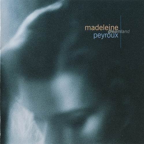 Madeleine Peyroux - Dreamland (1996) [Bonus track]