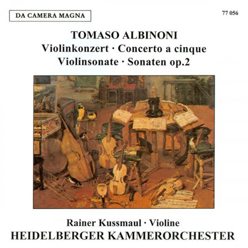 Rainer Kussmaul and Heidelberger Kammerorchester - Tomaso Albinoni: Violin Concerti, Concerto à Cinque, Sonatas (2025)
