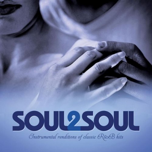 Jack Jezzro - Soul 2 Soul - Instrumental Renditions Of Classic R&B Hits (2012)