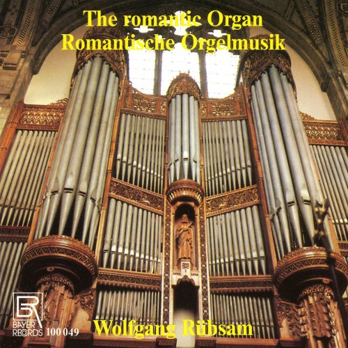 Wolfgang Rübsam - The Romantic Organ (2025)