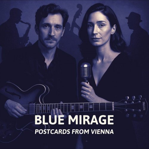 Blue Mirage - Postcards From Vienna (2025)