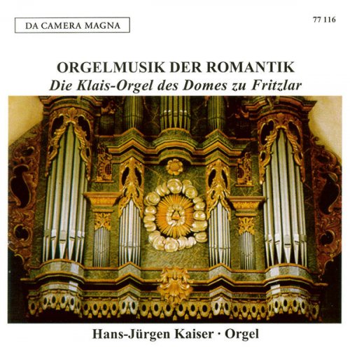 Hans-Jurgen Kaiser - Romantic Organ Music (2025)