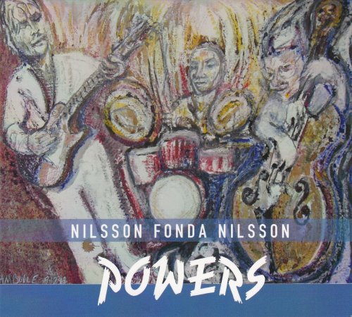 Nilsson, Fonda, Nilsson - Powers (2012)