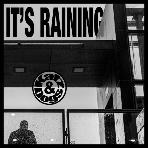 Katz & Dog's - It's Raining (2025) [Hi-Res]