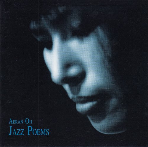 Aeran Oh - Jazz Poems (1998)