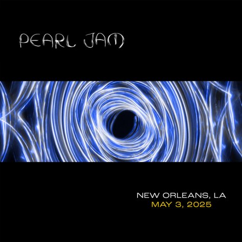 Pearl Jam - 2025-05-03 New Orleans Jazz and Heritage Festival, New Orleans, LA (2025)