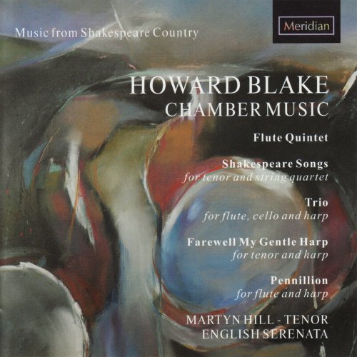 Martyn Hill, English Serenata - Blake: Chamber Music (2010)