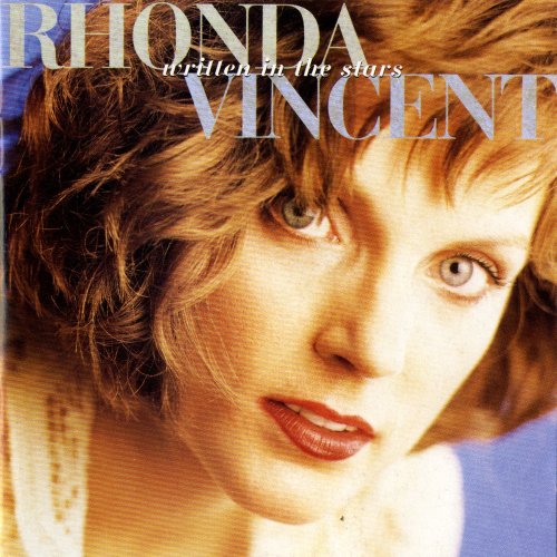 Rhonda Vincent - Written In The Stars (2006 Remaster) (1993)