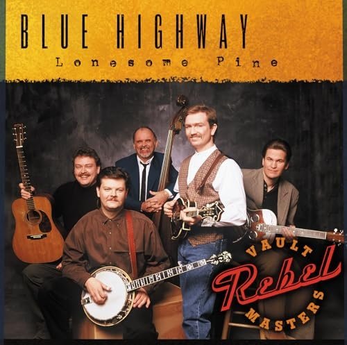 Blue Highway - Lonesome Pine (2006)