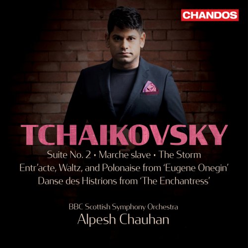 BBC Scottish Symphony Orchestra, Alpesh Chauhan - Tchaikovsky: Orchestral Works Vol. 3 (2025) [Hi-Res]