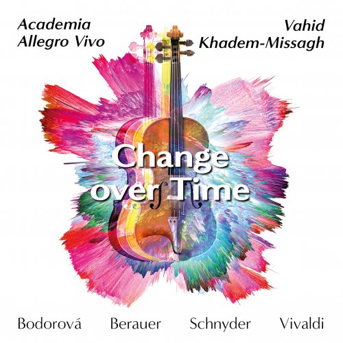 Academia Allegro Vivo, Vahid Khadem-Missagh - Change over time (2025) [Hi-Res]
