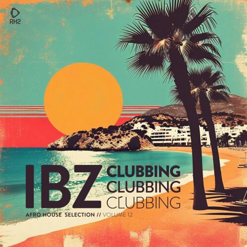 VA - IBZ Clubbing Vol. 12 (2025)