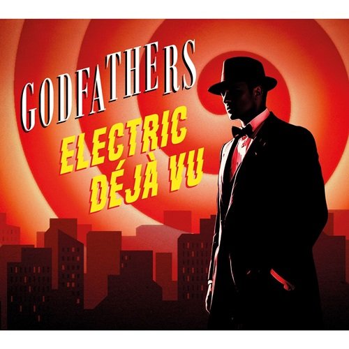 The Godfathers - Electric Déjà Vu (2025) Hi-Res