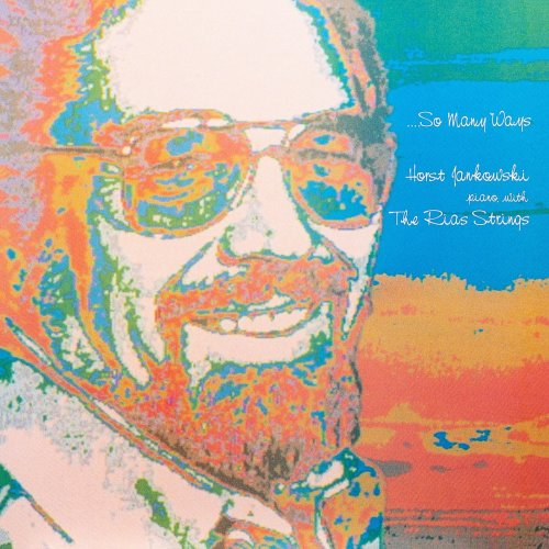 Horst Jankowski, RIAS Orchestra - So Many Ways - Horst Jankowski (Remastered) (2024) [Hi-Res]