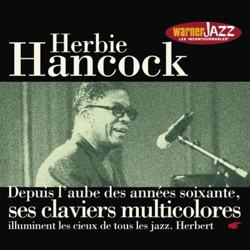 Herbie Hancock - Les Incontournables du jazz: Herbie Hancock (2007)