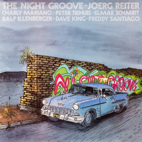 Joerg Reiter, Charlie Mariano, Dave King, Freddy Santiago - The Night Groove - Joerg Reiter (Remastered) (2024) [Hi-Res]
