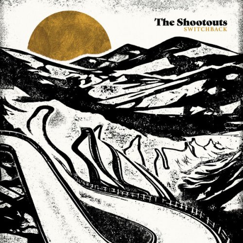 The Shootouts - Switchback (2025)