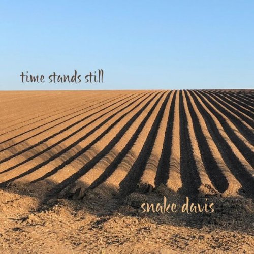 Snake Davis - Time Stands Still (2016)