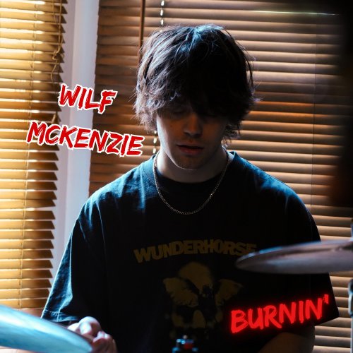 Wilf McKenzie - Burnin' (2025) [Hi-Res]