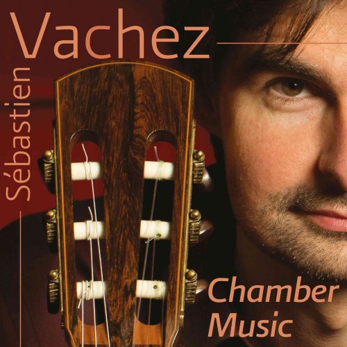 Sébastien Vachez - Chamber Music (2014)