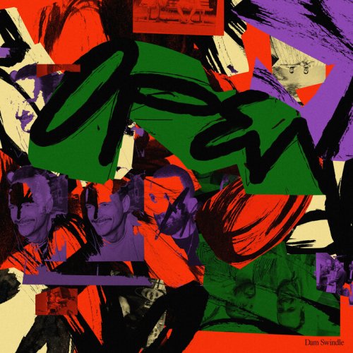Dam Swindle - Open (2025)