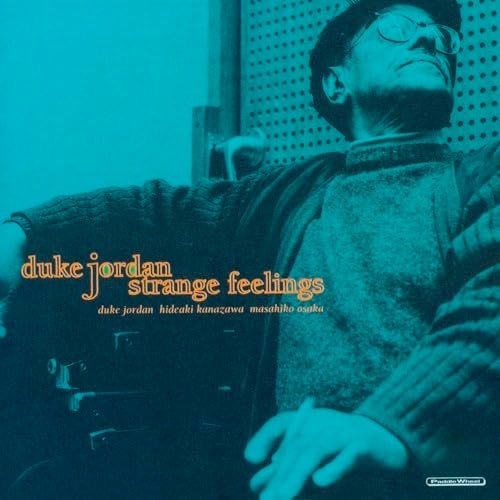 DUKE JORDAN - strange feelings (1996)