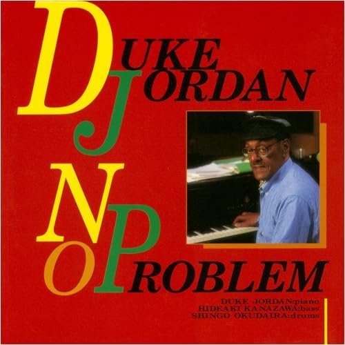 DUKE JORDAN - NO PROBLEM (2025)