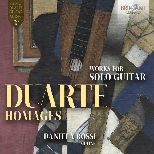 Daniela Rossi - Duarte: Homages, Works for Guitar Solo (2025) [Hi-Res]