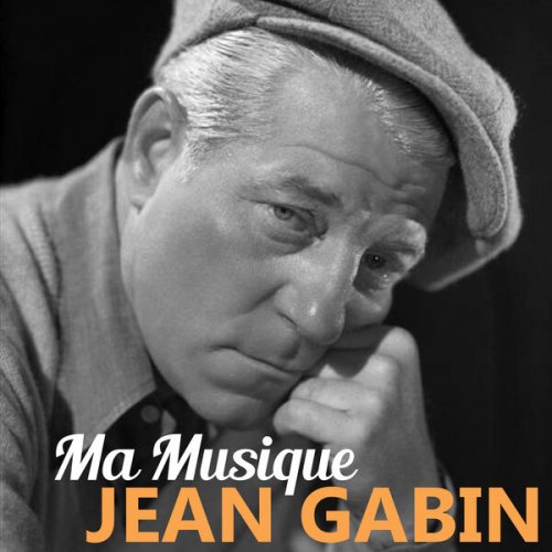 Jean Gabin - Ma Musique (2023)