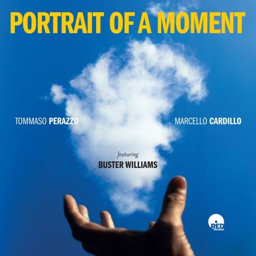 Marcello Cardillo, Buster Williams, Tommaso Perazzo - Portrait Of A Moment (2205) [Hi-Res]
