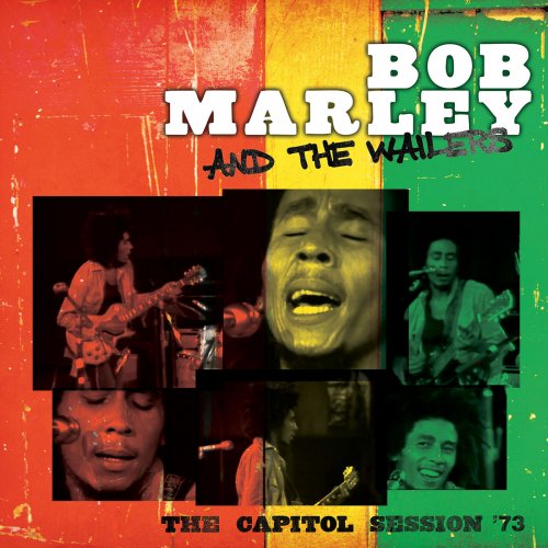 Bob Marley & The Wailers - The Capitol Session '73 (Live) (2021) [Hi-Res]
