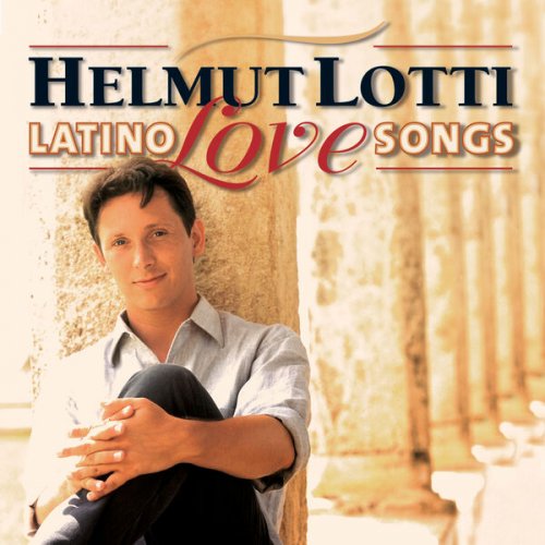 Helmut Lotti - Latino Love Songs (2001)