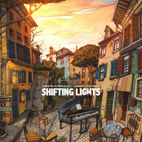 Laurent Coulondre, Christelle Raquillet - Shifting Lights (2025) [Hi-Res]