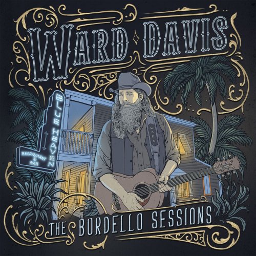 Ward Davis - The Bordello Sessions (2025) [Hi-Res]
