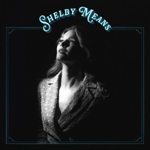 Shelby Means - Shelby Means (2025)