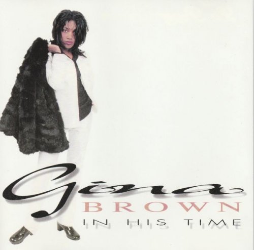 Gina Brown - In His Time (1997)