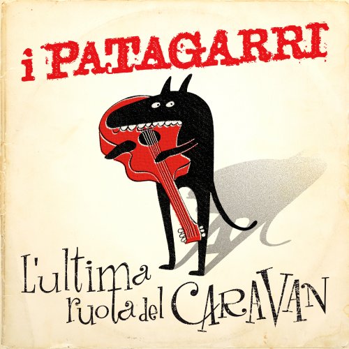 I patagarri - L'ultima ruota del Caravan (2025) [Hi-Res]