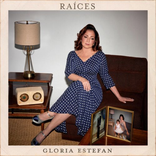 Gloria Estefan - Raíces (2025) Hi-Res
