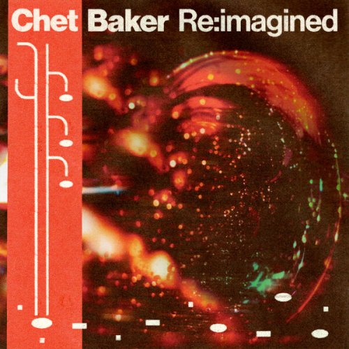 VA - Chet Baker Re:imagined (Bonus Track Edition) (2025) [Hi-Res]