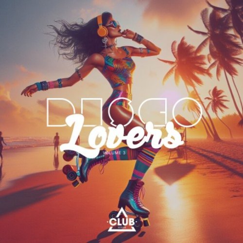 VA - Disco Lovers, Vol 3 (2025)